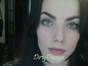 DirtyDianaxx