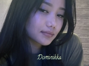 Dominikka