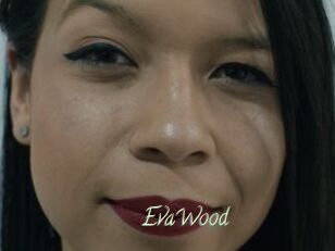 EvaWood