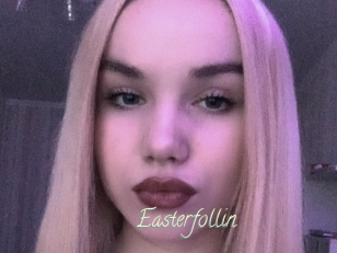 Easterfollin