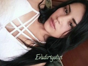 Evadirtyslut