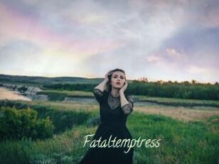 Fataltemptress