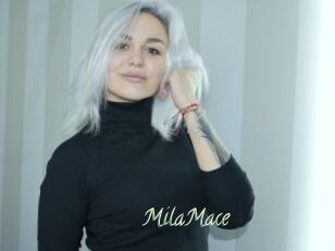 MilaMace