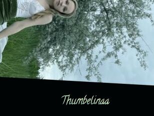 Thumbelinaa