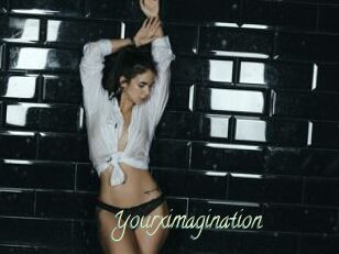 Yourximagination